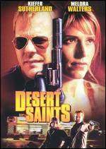 Purchase and dawnload action theme movy trailer «Desert Saints» at a small price on a super high speed. Leave interesting review about «Desert Saints» movie or read fine reviews of another people.