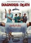 Purchase and dwnload comedy-theme movie «Diagnosis: Death» at a cheep price on a high speed. Put interesting review on «Diagnosis: Death» movie or find some picturesque reviews of another buddies.