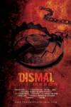 Buy and dwnload horror-theme movie trailer «Dismal» at a little price on a fast speed. Put your review about «Dismal» movie or find some other reviews of another persons.