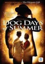 Buy and dwnload muvi «Dog Days of Summer» at a tiny price on a super high speed. Put interesting review about «Dog Days of Summer» movie or find some fine reviews of another visitors.