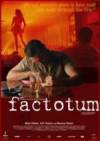 Get and daunload comedy theme movy trailer «Factotum» at a tiny price on a superior speed. Write interesting review on «Factotum» movie or find some fine reviews of another buddies.