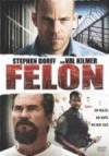Buy and dawnload drama-genre movie trailer «Felon» at a low price on a super high speed. Write your review about «Felon» movie or read other reviews of another ones.