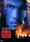 Buy and daunload thriller-theme muvi «Fire Down Below» at a tiny price on a best speed. Leave your review on «Fire Down Below» movie or find some picturesque reviews of another people.