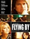 Purchase and dwnload drama-theme muvi «Flying By» at a tiny price on a best speed. Leave your review about «Flying By» movie or find some thrilling reviews of another people.