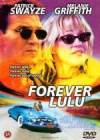 Buy and dwnload romance-theme muvi «Forever Lulu» at a small price on a best speed. Add some review on «Forever Lulu» movie or find some thrilling reviews of another persons.