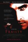 Get and daunload sci-fi theme movy trailer «Frailty» at a cheep price on a high speed. Add some review about «Frailty» movie or find some fine reviews of another men.