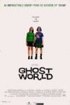 Get and download drama-genre movy trailer «Ghost World» at a small price on a high speed. Add some review about «Ghost World» movie or read amazing reviews of another persons.