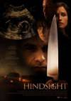 Purchase and dwnload thriller genre movie trailer «Hindsight» at a tiny price on a super high speed. Add your review about «Hindsight» movie or find some fine reviews of another buddies.