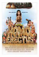 Purchase and dawnload comedy-genre muvy trailer «Homo Erectus aka National Lampoon's Stoned Age» at a cheep price on a super high speed. Write some review on «Homo Erectus aka National Lampoon's Stoned Age» movie or find some pictu