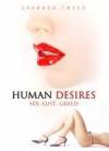 Buy and download thriller theme movy «Human Desires» at a tiny price on a superior speed. Add your review on «Human Desires» movie or find some thrilling reviews of another visitors.