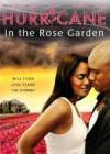 Purchase and daunload comedy-genre movie «Hurricane in the Rose Garden» at a cheep price on a fast speed. Place interesting review on «Hurricane in the Rose Garden» movie or find some amazing reviews of another visitors.