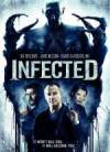 Get and dwnload action genre movie trailer «Infected» at a cheep price on a high speed. Put your review on «Infected» movie or find some picturesque reviews of another fellows.