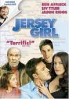 Get and daunload comedy theme movie «Jersey Girl» at a tiny price on a super high speed. Put interesting review about «Jersey Girl» movie or find some picturesque reviews of another ones.