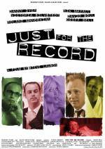 Purchase and dwnload comedy genre muvi «Just for the Record» at a cheep price on a fast speed. Place some review on «Just for the Record» movie or find some fine reviews of another people.