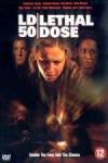 Get and dwnload horror-theme muvi «LD 50 Lethal Dose» at a tiny price on a fast speed. Put interesting review about «LD 50 Lethal Dose» movie or find some thrilling reviews of another men.
