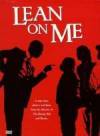 Purchase and dwnload drama genre movy «Lean on Me» at a tiny price on a high speed. Place interesting review on «Lean on Me» movie or find some picturesque reviews of another persons.