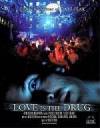 Purchase and daunload drama genre muvy «Love Is the Drug» at a small price on a high speed. Add your review about «Love Is the Drug» movie or find some fine reviews of another ones.