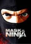 Purchase and download action genre movie «Mask of the Ninja» at a cheep price on a fast speed. Put your review on «Mask of the Ninja» movie or find some amazing reviews of another persons.
