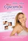 Buy and dawnload comedy genre movy «Miss Conception» at a low price on a best speed. Leave some review on «Miss Conception» movie or read picturesque reviews of another ones.