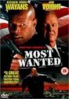 Purchase and dwnload thriller-theme muvi «Most Wanted» at a small price on a best speed. Add some review on «Most Wanted» movie or read thrilling reviews of another people.