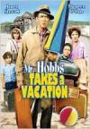 Get and dawnload family-genre movie trailer «Mr. Hobbs Takes a Vacation» at a little price on a high speed. Leave your review about «Mr. Hobbs Takes a Vacation» movie or read other reviews of another persons.