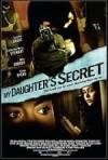 Get and download crime genre movy «My Daughter's Secret» at a little price on a best speed. Add your review about «My Daughter's Secret» movie or read fine reviews of another buddies.