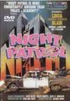 Get and dawnload comedy-theme muvy «Night Patrol» at a little price on a superior speed. Put interesting review on «Night Patrol» movie or read fine reviews of another visitors.