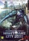 Buy and daunload sci-fi genre muvy «Nightmare City 2035» at a little price on a best speed. Put your review about «Nightmare City 2035» movie or find some fine reviews of another fellows.