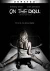 Buy and download drama theme movie trailer «On the Doll» at a low price on a best speed. Write interesting review about «On the Doll» movie or read amazing reviews of another men.