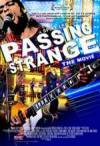 Get and download musical-theme movie trailer «Passing Strange» at a small price on a super high speed. Put some review about «Passing Strange» movie or find some picturesque reviews of another ones.