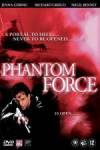 Get and daunload horror genre movie «Phantom Force» at a cheep price on a superior speed. Place your review on «Phantom Force» movie or read other reviews of another persons.