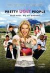 Purchase and dwnload comedy genre muvy trailer «Pretty Ugly People» at a cheep price on a superior speed. Write some review on «Pretty Ugly People» movie or read fine reviews of another people.