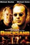 Purchase and daunload thriller genre muvy trailer «Quicksand» at a little price on a best speed. Write your review about «Quicksand» movie or find some thrilling reviews of another ones.