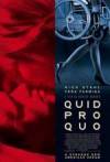 Buy and download drama-genre muvy trailer «Quid Pro Quo» at a small price on a high speed. Write some review about «Quid Pro Quo» movie or find some thrilling reviews of another people.