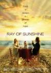 Buy and dwnload drama genre muvy trailer «Ray of Sunshine» at a low price on a best speed. Leave interesting review on «Ray of Sunshine» movie or find some other reviews of another fellows.