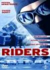 Get and download action theme muvi «Riders» at a little price on a superior speed. Put some review on «Riders» movie or read other reviews of another men.