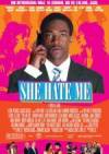 Get and download drama theme muvi «She Hate Me» at a little price on a high speed. Leave your review on «She Hate Me» movie or read other reviews of another visitors.