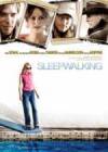 Get and daunload drama genre movie «Sleepwalking» at a low price on a super high speed. Put interesting review about «Sleepwalking» movie or read amazing reviews of another buddies.