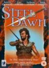 Buy and download action-genre muvi «Steel Dawn» at a tiny price on a best speed. Add interesting review about «Steel Dawn» movie or find some fine reviews of another persons.