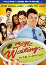 Get and daunload comedy-genre muvy trailer «Still Waiting...» at a low price on a high speed. Write some review on «Still Waiting...» movie or find some fine reviews of another ones.