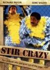 Buy and dwnload comedy genre muvi «Stir Crazy» at a little price on a fast speed. Place your review on «Stir Crazy» movie or find some fine reviews of another buddies.