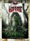 Buy and daunload horror genre muvi «Swamp Devil» at a small price on a superior speed. Place your review on «Swamp Devil» movie or find some fine reviews of another people.