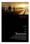 Get and download drama genre muvy trailer «Tennessee» at a small price on a superior speed. Leave your review about «Tennessee» movie or find some amazing reviews of another fellows.