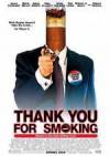 Get and dawnload comedy theme movy «Thank You for Smoking» at a little price on a super high speed. Place some review about «Thank You for Smoking» movie or read amazing reviews of another persons.