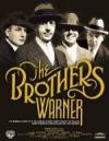 Buy and dawnload documentary-genre movy «The Brothers Warner» at a little price on a best speed. Place your review about «The Brothers Warner» movie or read fine reviews of another buddies.