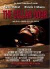 Buy and download horror genre movy trailer «The Cellar Door» at a cheep price on a super high speed. Write some review about «The Cellar Door» movie or read thrilling reviews of another men.