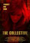 Get and dwnload mystery-theme muvi trailer «The Collective» at a low price on a super high speed. Leave some review on «The Collective» movie or find some fine reviews of another visitors.
