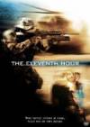 Purchase and download action theme muvy trailer «The Eleventh Hour» at a small price on a super high speed. Write some review on «The Eleventh Hour» movie or find some fine reviews of another ones.