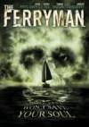 Get and dwnload horror theme muvy «The Ferryman» at a cheep price on a superior speed. Place some review about «The Ferryman» movie or find some thrilling reviews of another ones.