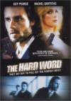 Purchase and download comedy genre movie «The Hard Word» at a cheep price on a high speed. Write some review about «The Hard Word» movie or read fine reviews of another visitors.